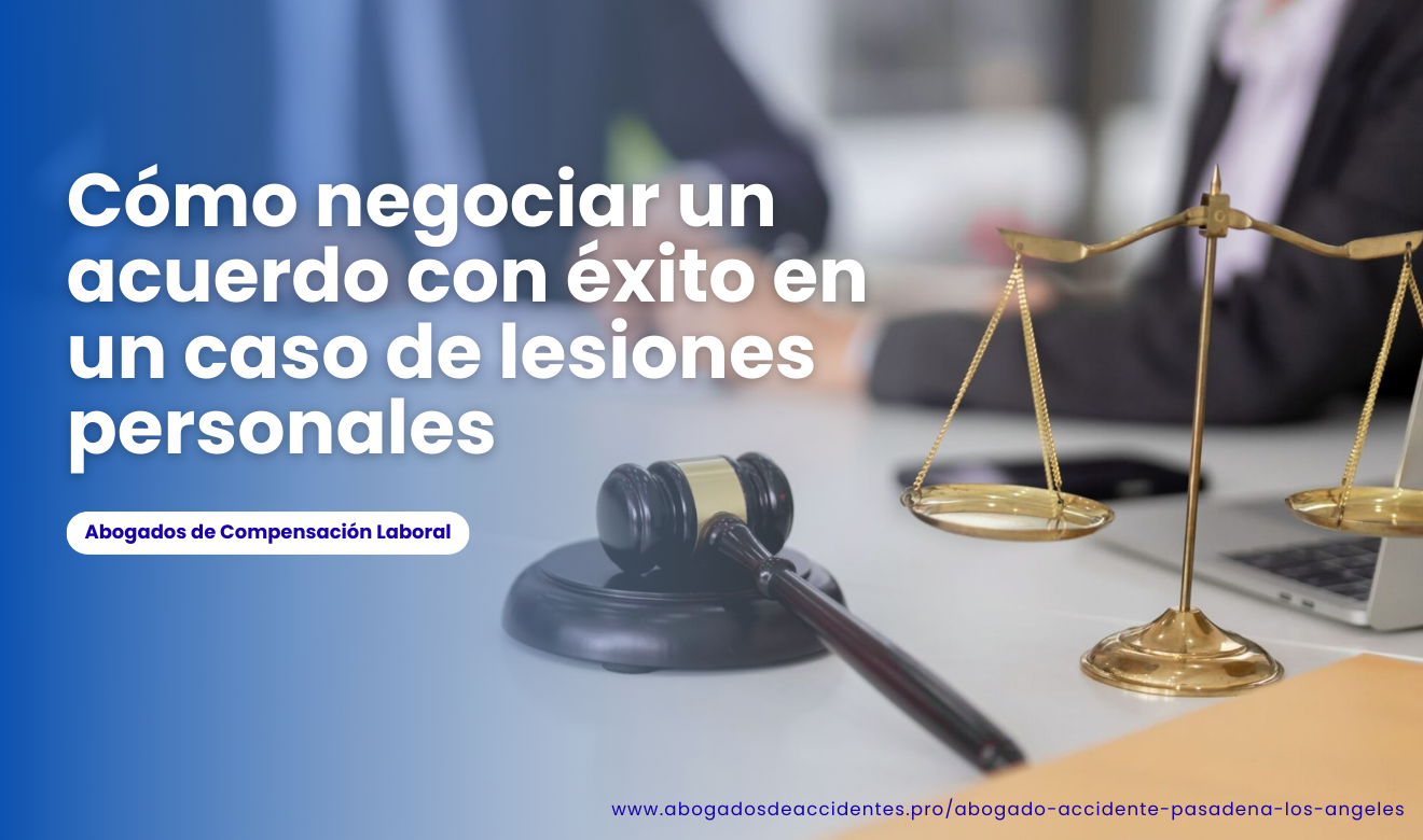 abogado de lesiones personales negociación acuerdo
