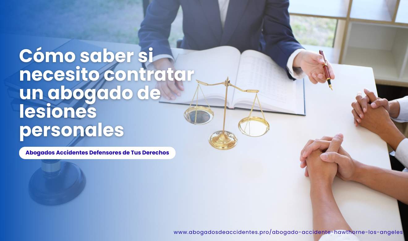 contratar abogado de lesiones personales