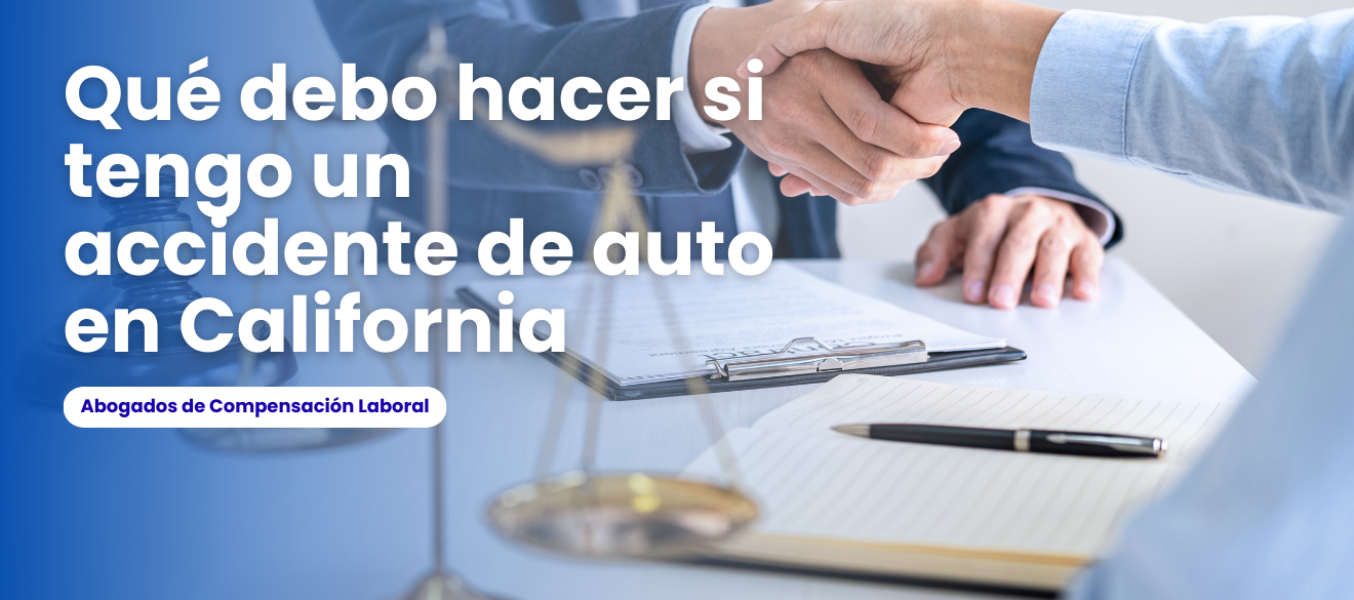 Qué debo hacer si tengo un accidente de auto en California