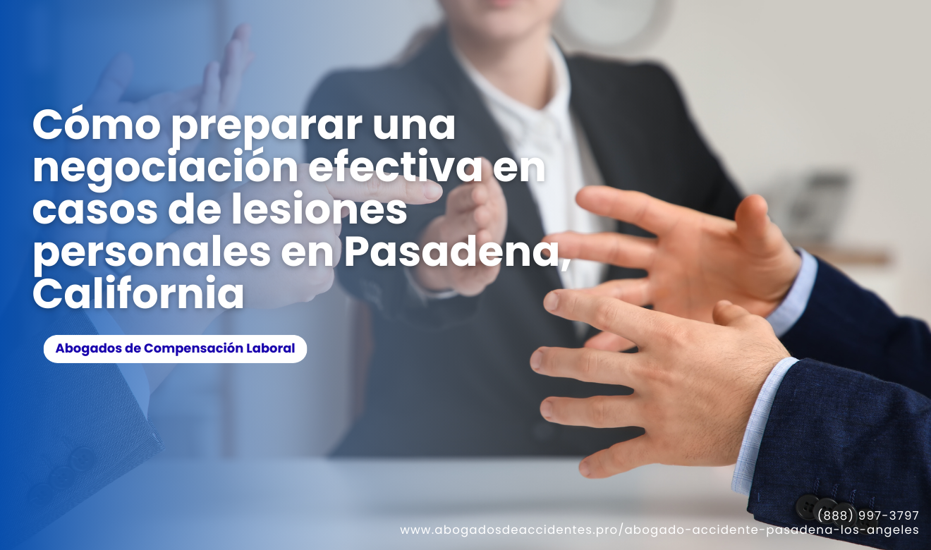 abogado lesiones personales negociación acuerdo Pasadena