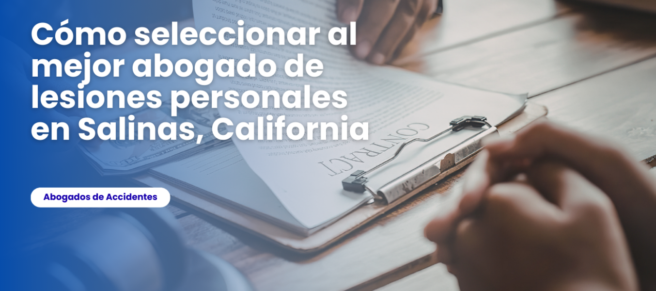 Cómo seleccionar al mejor abogado de lesiones personales en...