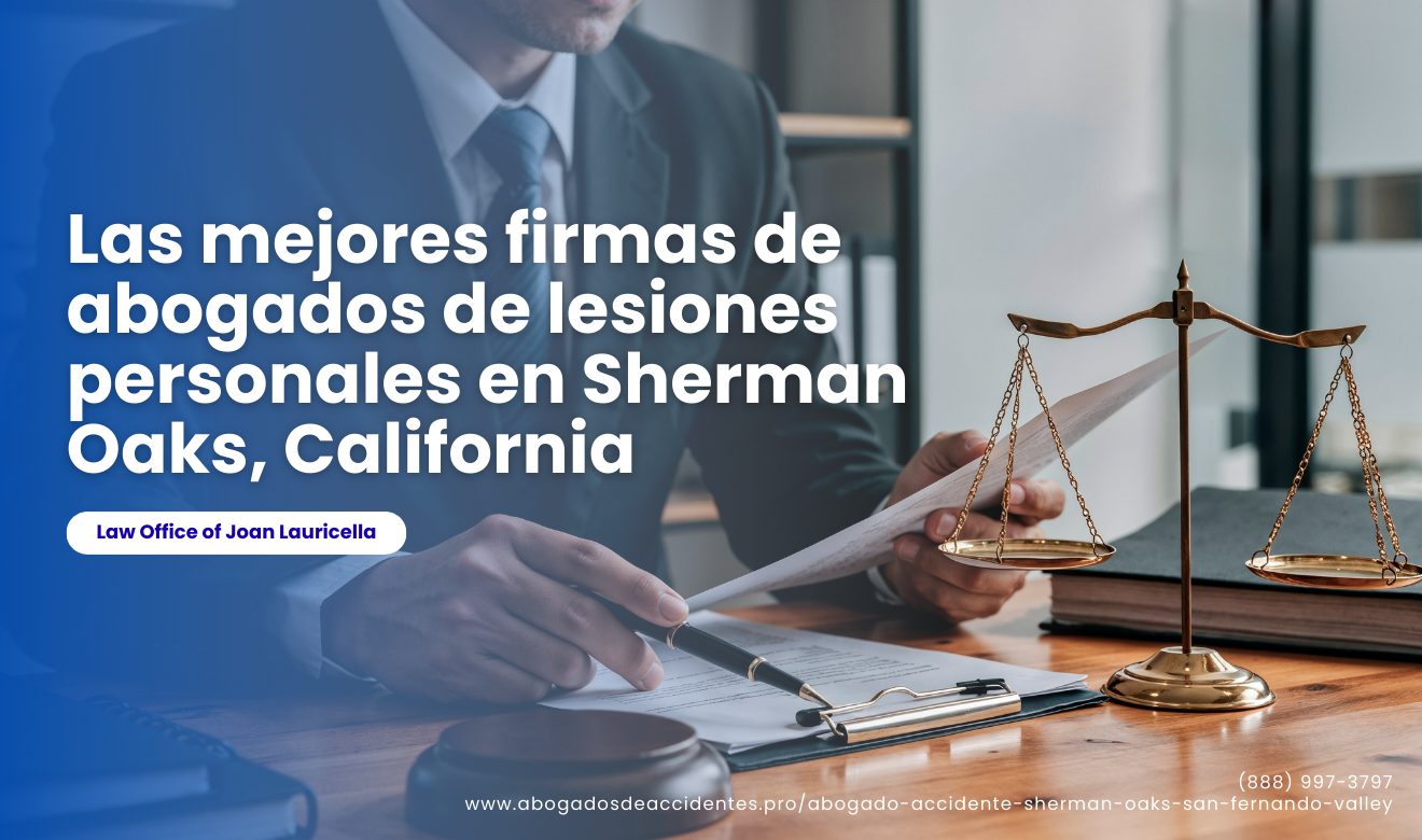 mejores firmas lesiones personales Sherman Oaks