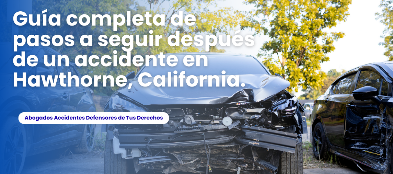 Guía completa de pasos a seguir después de un accidente en...