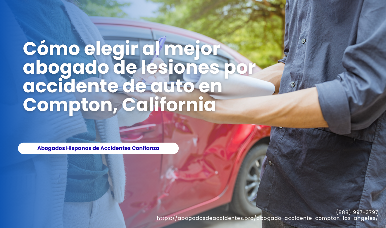 abogado lesiones accidente de auto Compton