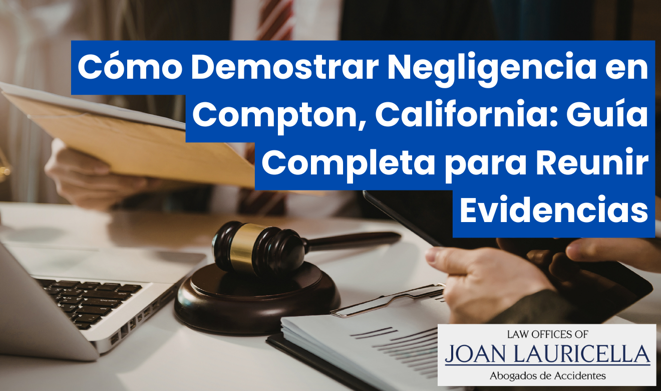 requisitos para probar negligencia Compton