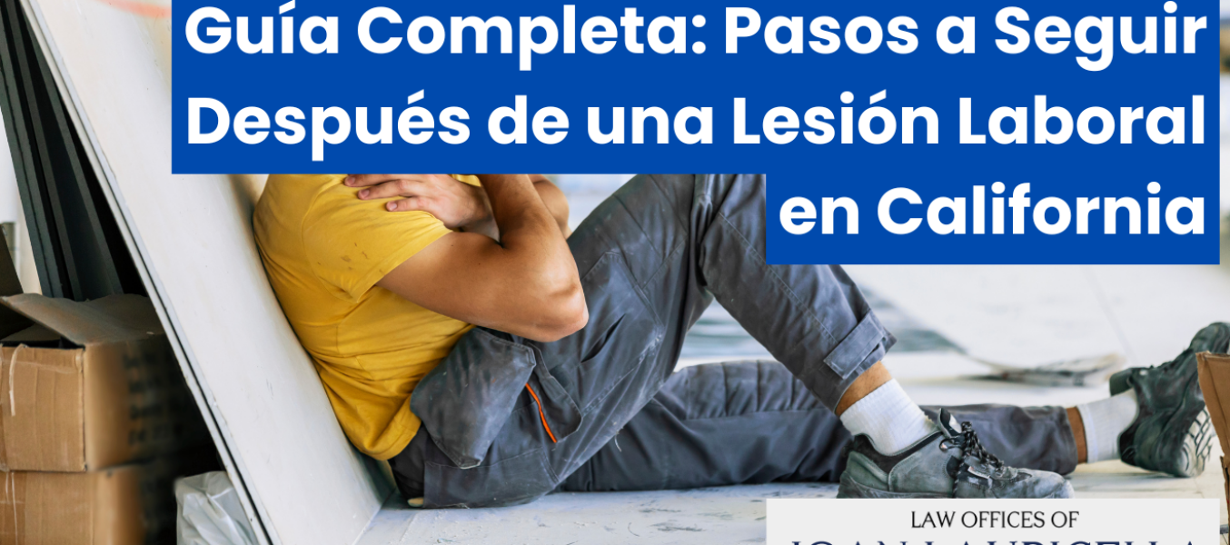 Guía Completa: Pasos a Seguir Después de una Lesión Laboral en California