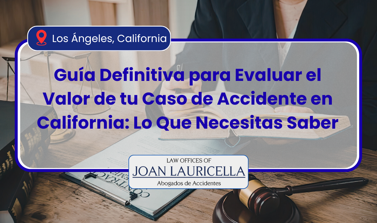cuƔnto vale mi caso de accidente en California