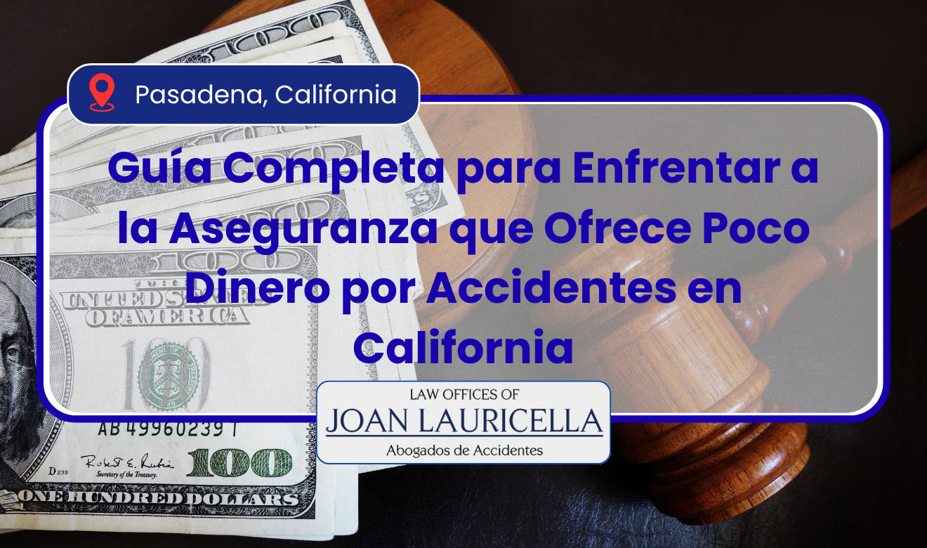 la aseguranza me ofrece poco dinero por mi accidente